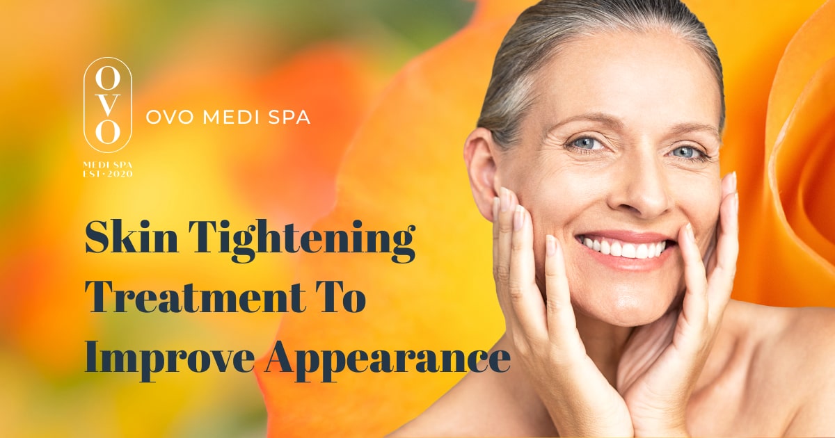 Best Skin Tightening Treatment Options